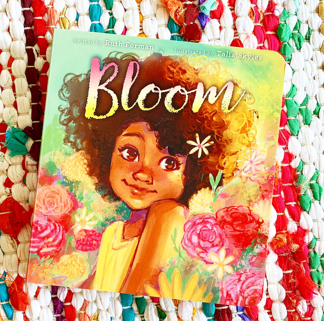 Bloom | Ruth Forman, Skyles