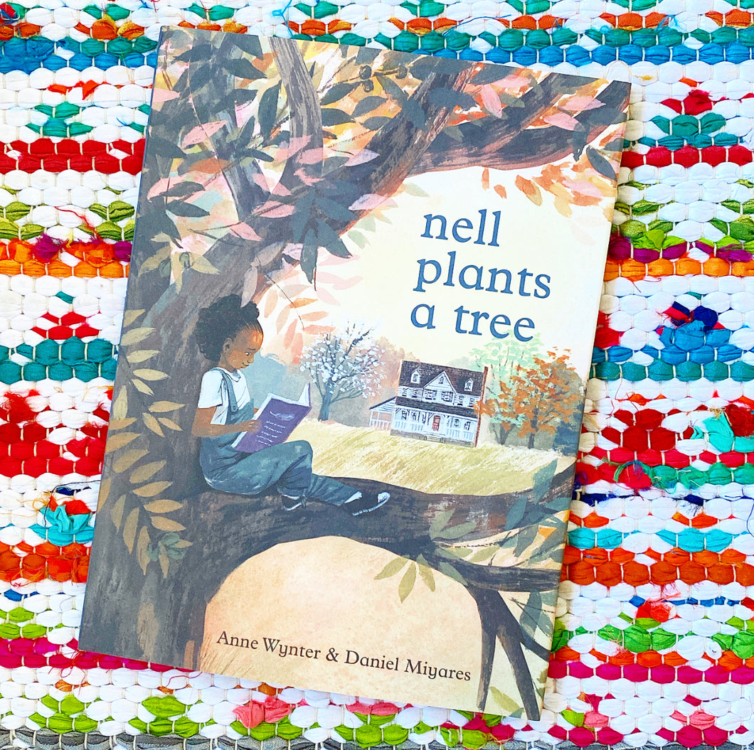 Nell Plants a Tree | Anne Wynter, Miyares