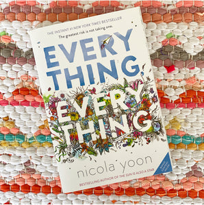 Everything, Everything | Nicola Yoon