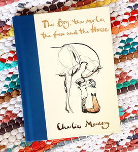 The Boy, the Mole, the Fox and the Horse | Charlie Mackesy