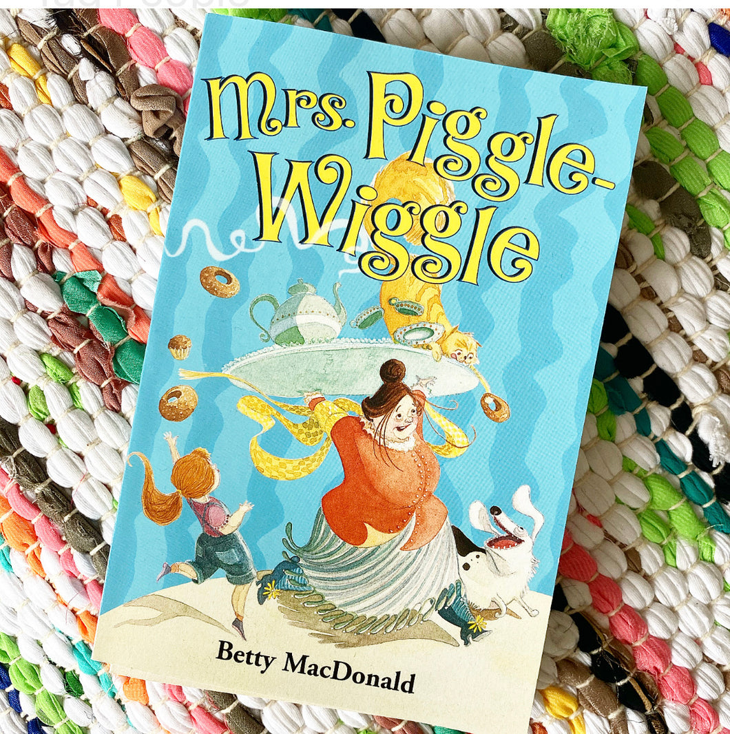 Mrs. Piggle-Wiggle | Betty MacDonald