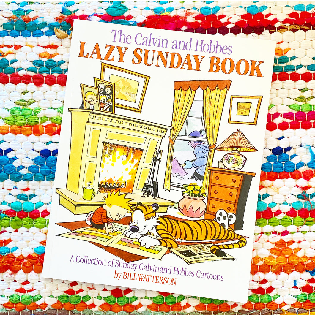 The Calvin and Hobbes Lazy Sunday Book, 4 | Bill Watterson