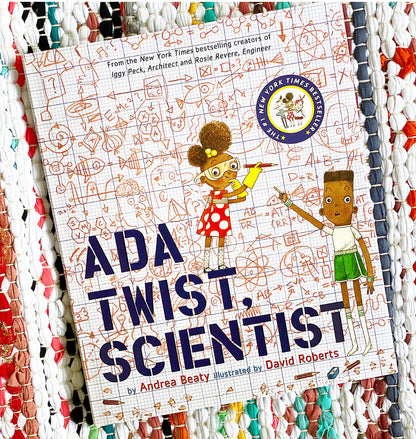 ADA Twist, Scientist: A Picture Book | Andrea Beaty (Author) + David Roberts (Illustrator)