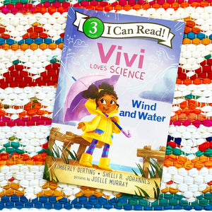 Vivi Loves Science: Wind and Water [paperback] | Kimberly Derting + Shelli R. Johannes
