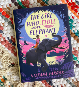 The Girl Who Stole an Elephant [paperback] | Nizrana Farook