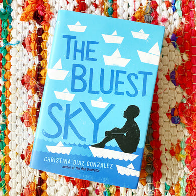 The Bluest Sky | Christina Diaz Gonzalez