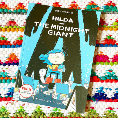 Hilda and the Midnight Giant: Hilda Book 2 (Hildafolk #2) | Luke Pearson