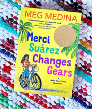 Merci Suarez Changes Gears | Meg Medina