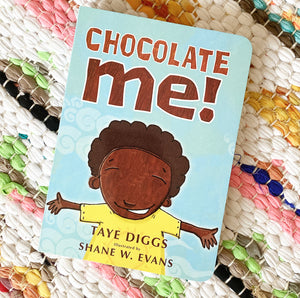 Chocolate Me! [board book]  | Taye Diggs