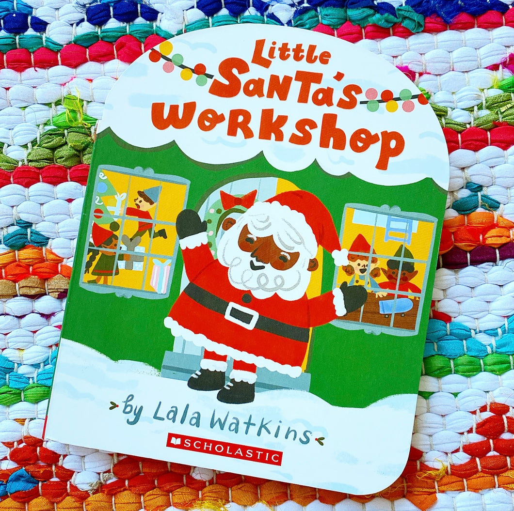 Little Santa's Workshop (a Lala Watkins Book) | Lala Watkins