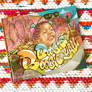 Boogie Boogie, Y'all | C. G. Esperanza