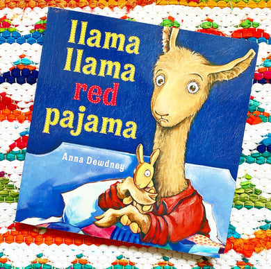Llama Llama Red Pajama | Anna Dewdney