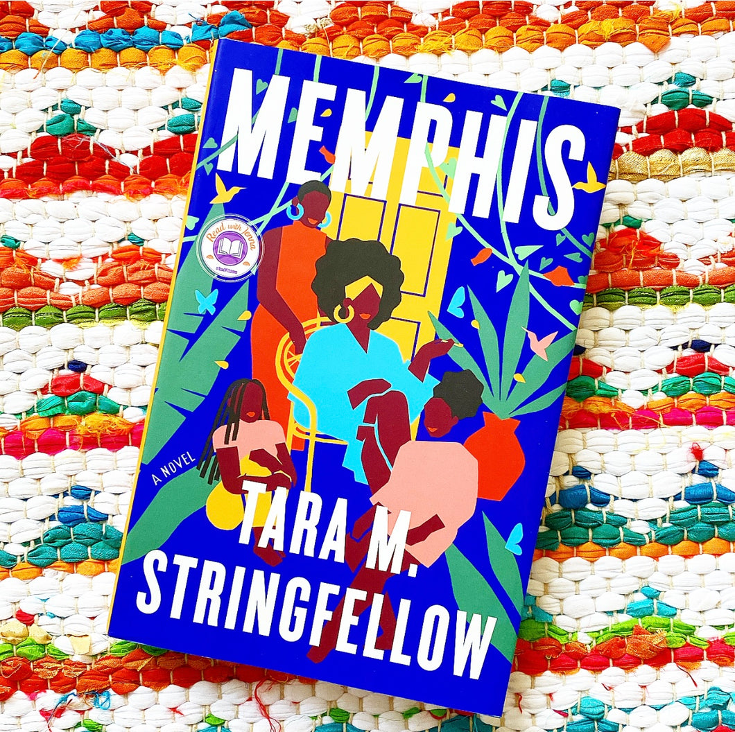 Memphis [hardcover] | Tara M. Stringfellow