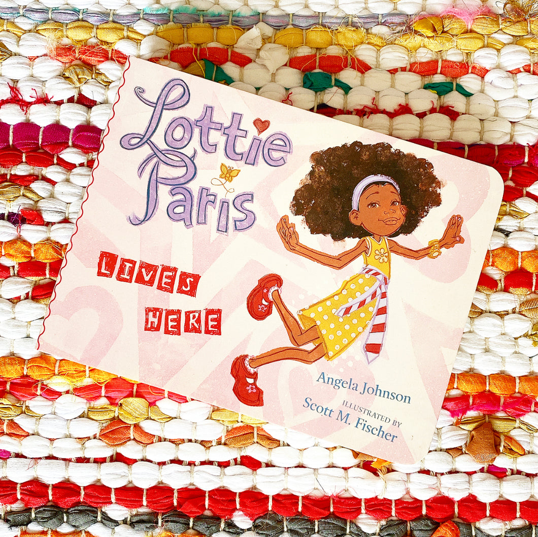 Lottie Paris Lives Here | Angela Johnson