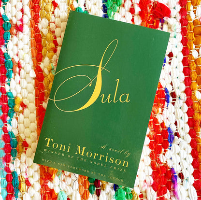 Sula | Toni Morrison (Author) + Jesmyn Ward (Introduction by)