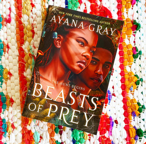 Beasts of Prey [signed] | Ayana Gray
