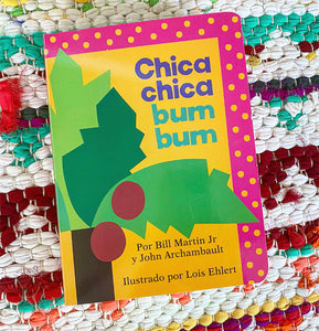 Chica Chica Bum Bum ABC (Chicka Chicka ABC) (Spanish Edition) | Bill Martin Jr.