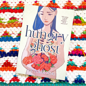 Hungry Ghost [paperback] | Victoria Ying