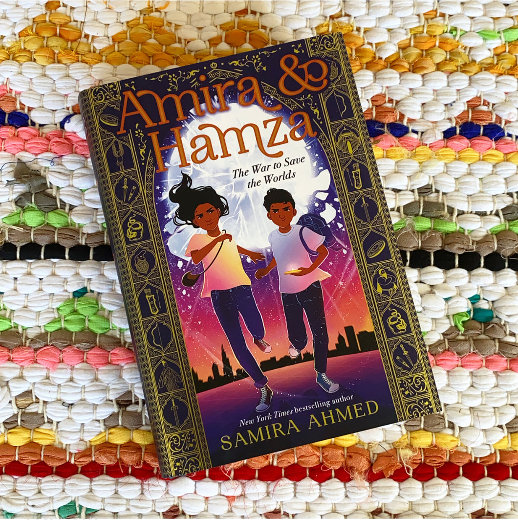 Amira & Hamza: The War to Save the Worlds | Samira Ahmed