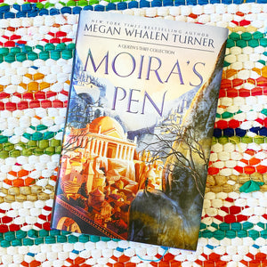 Moira's Pen: A Queen's Thief Collection [signed] | Megan Whalen Turner, So'oteh