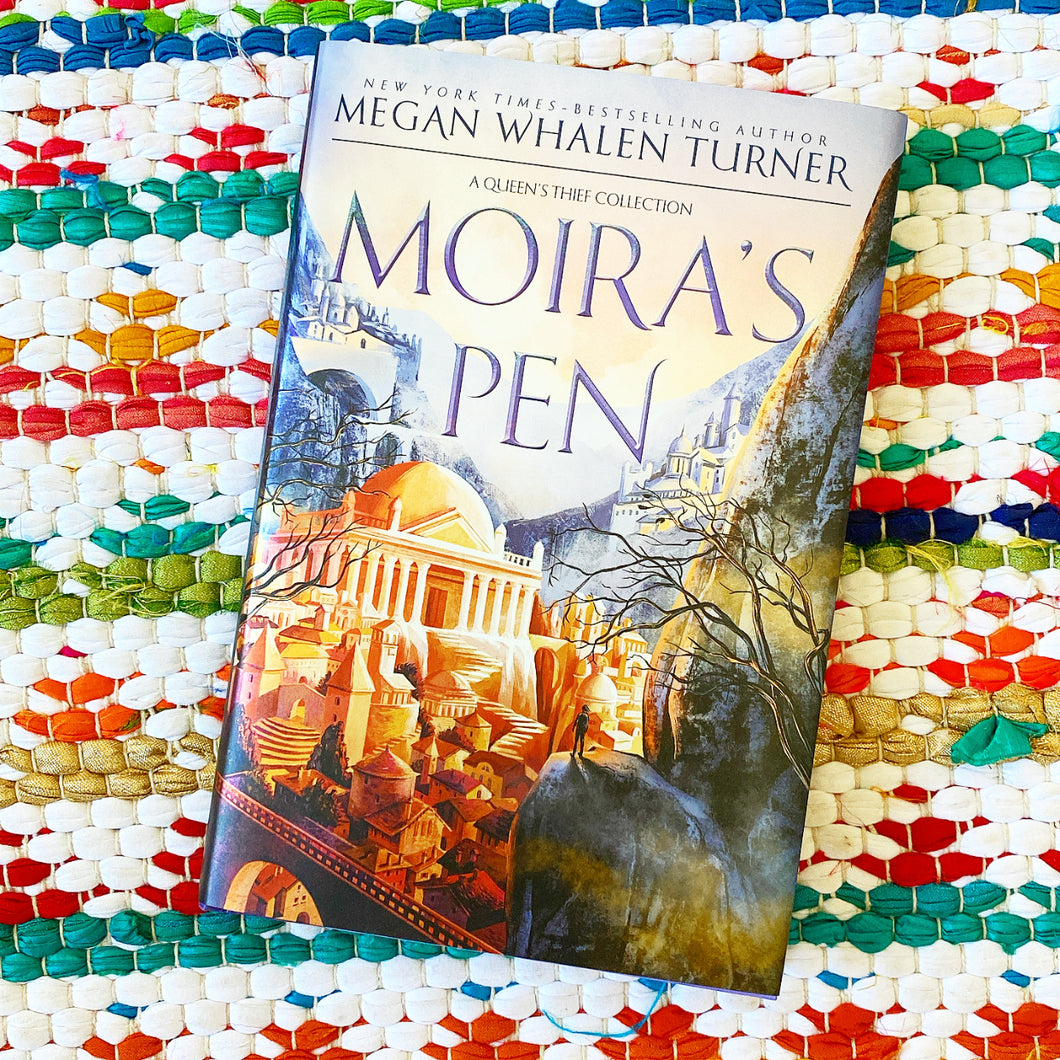 Moira's Pen: A Queen's Thief Collection [signed] | Megan Whalen Turner, So'oteh