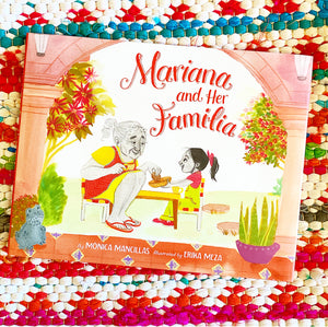 Mariana and Her Familia | Mónica Mancillas, Meza