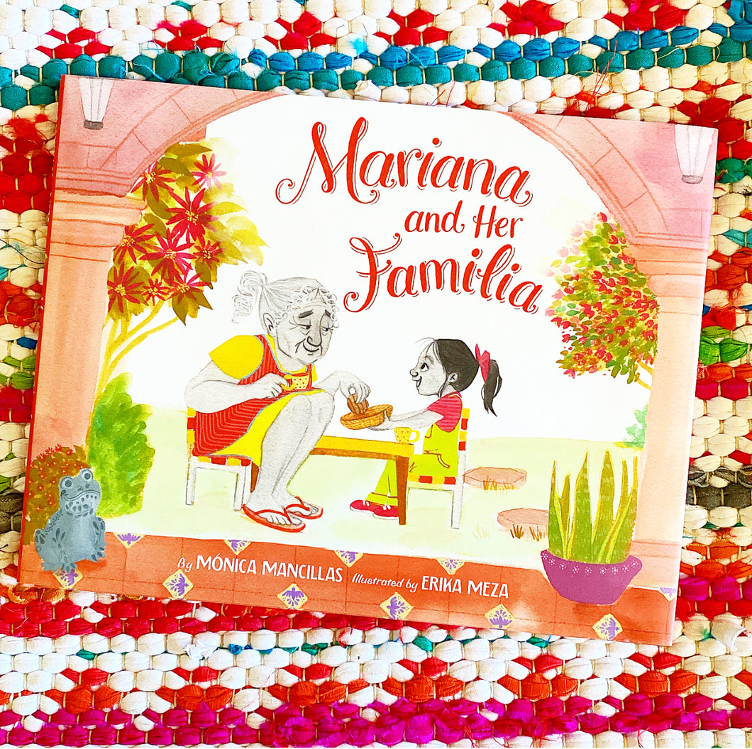 Mariana and Her Familia | Mónica Mancillas, Meza