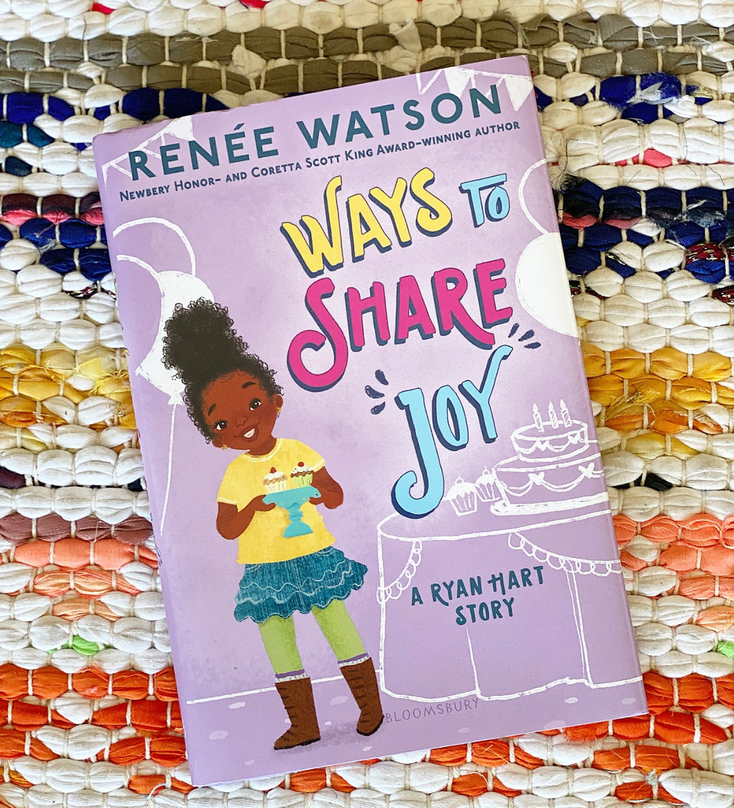Ways to Share Joy (Ryan Hart Story #3) | Renée Watson