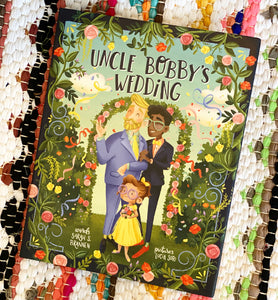 Uncle Bobby's Wedding | Sarah S. Brannen