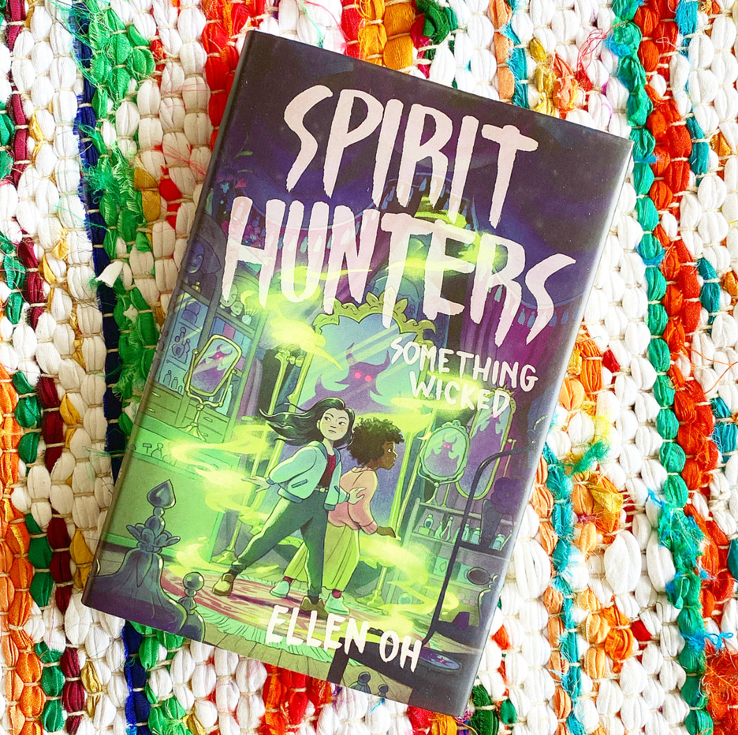 Spirit Hunters #3 Something Wicked [paperback] | Ellen Oh