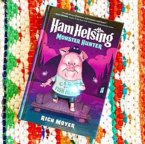 Ham Helsing #2: Monster Hunter | Rich Moyer