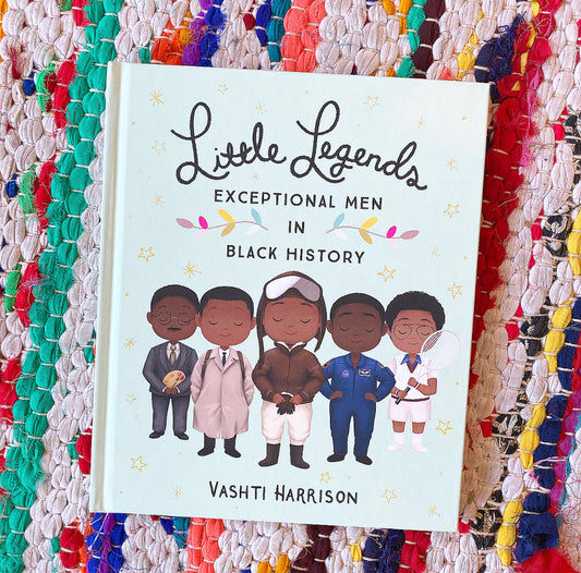 Little Legends: Exceptional Men in Black History [SIGNED] | Vashti Harrison