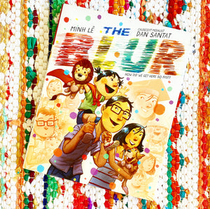 The Blur | Minh Lê