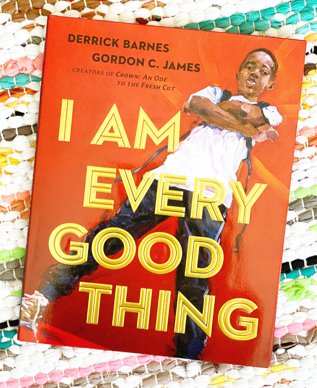 I Am Every Good Thing | Derrick Barnes