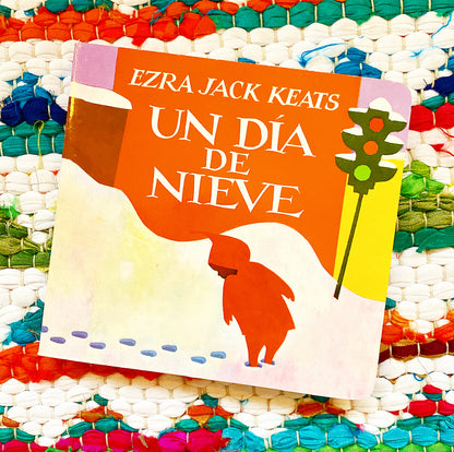 Un Día de Nieve | Ezra Jack Keats (Author)
