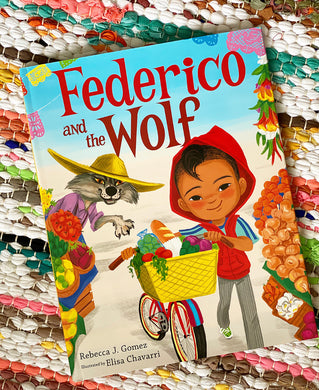 Federico and the Wolf | Rebecca J. Gomez