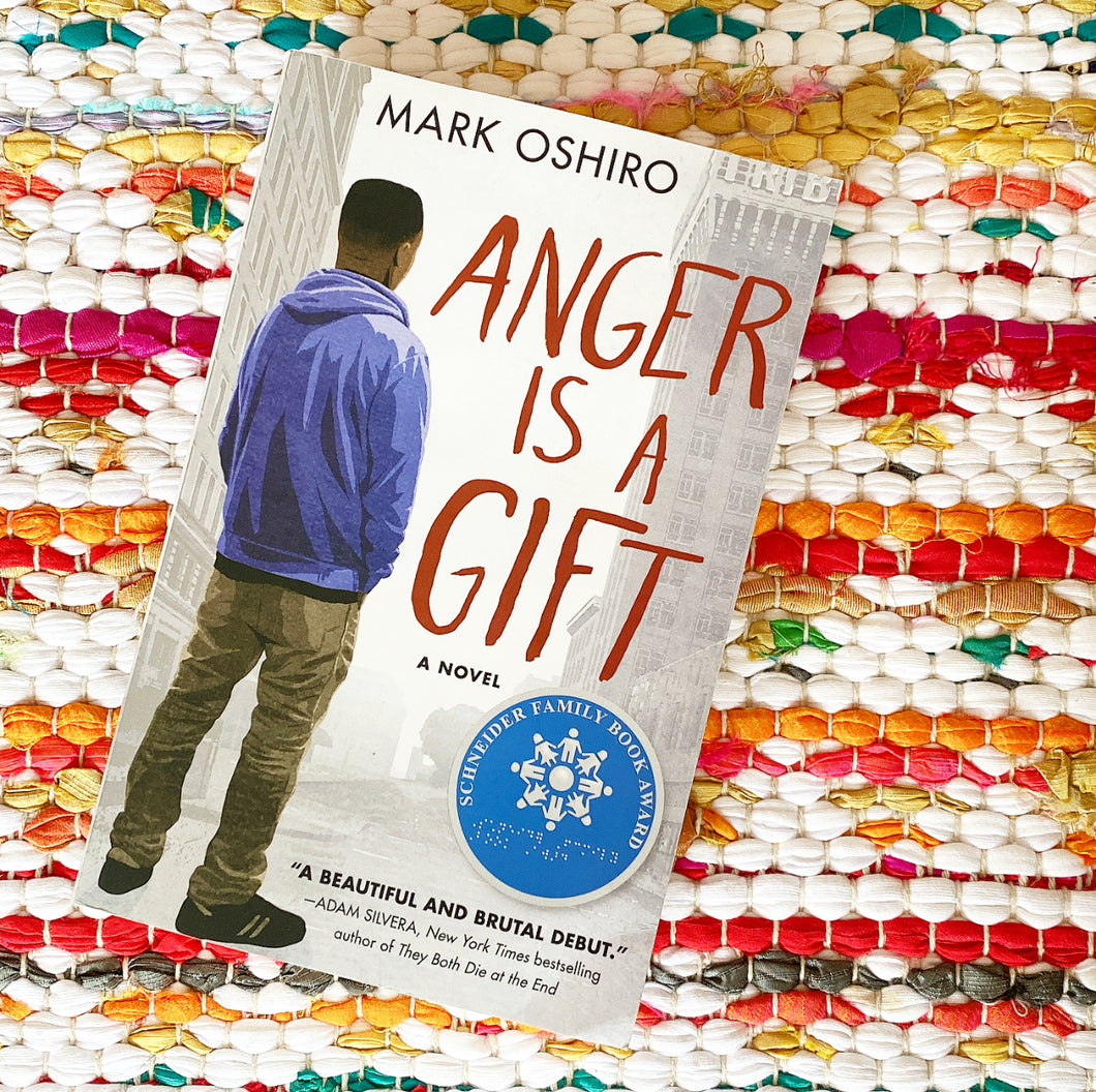 Anger Is a Gift [paperback] | Mark Oshiro