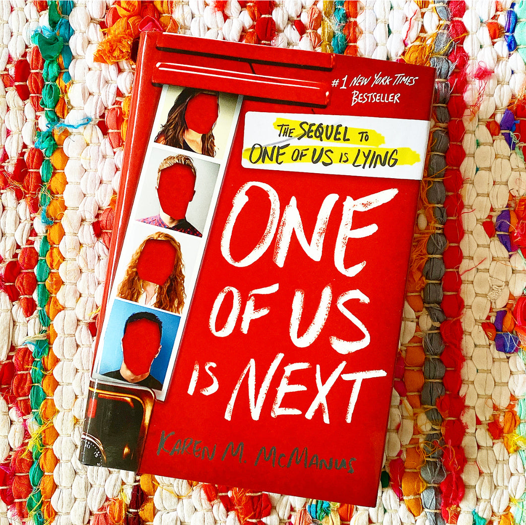 One of Us Is Next: The Sequel to One of Us Is Lying | Karen M. McManus