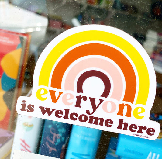 Everyone is Welcome Here Sticker | Savage Seeds