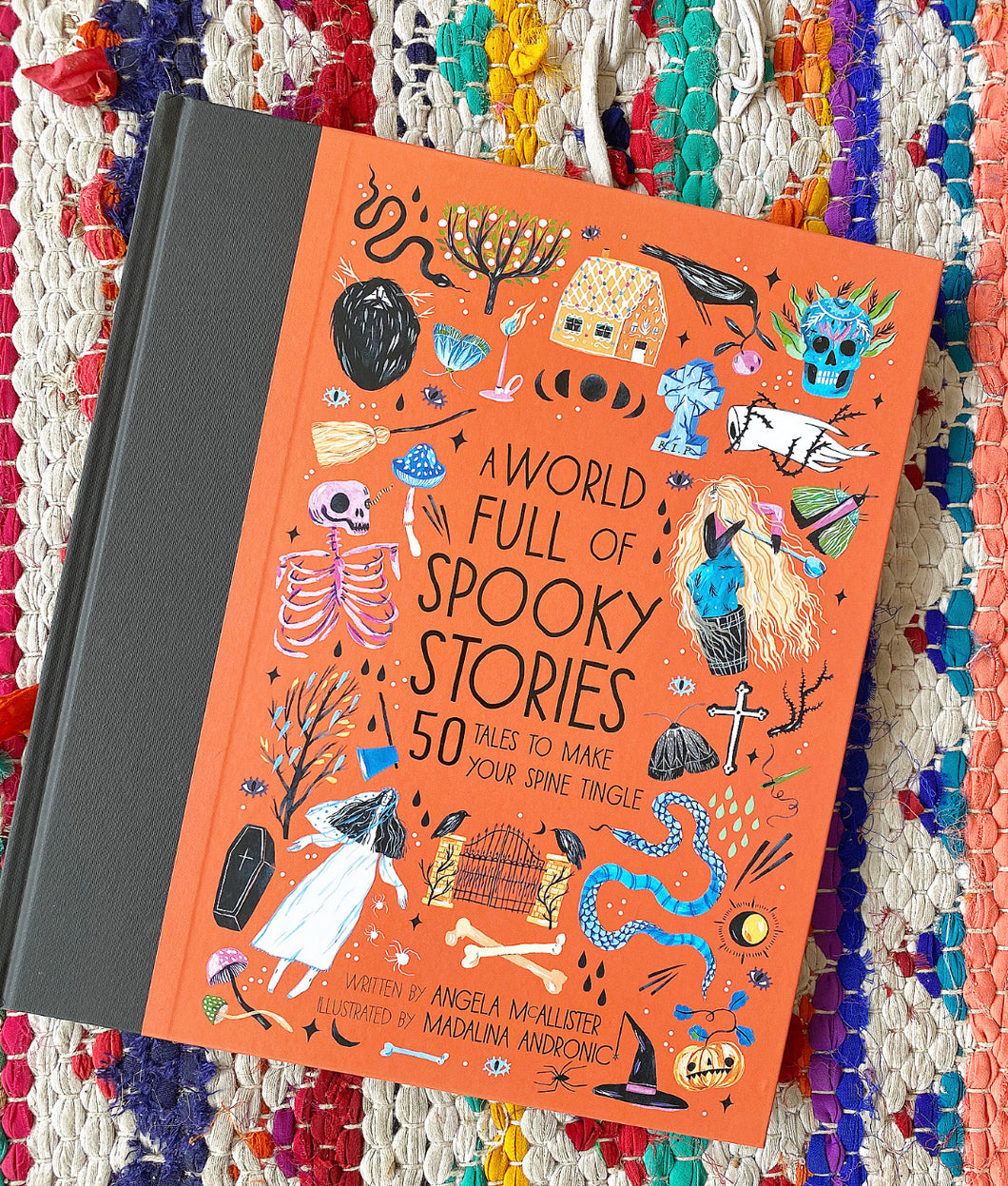 A World Full of Spooky Stories: 50 Tales to Make Your Spine Tingle  | Angela McAllister