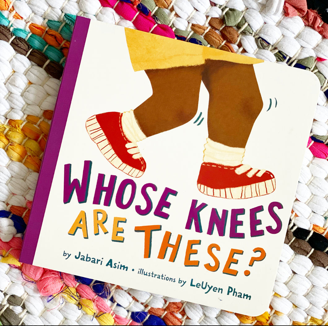 Whose Knees Are These? | Jabari Asim (Author)  Leuyen Pham (Illustrator)