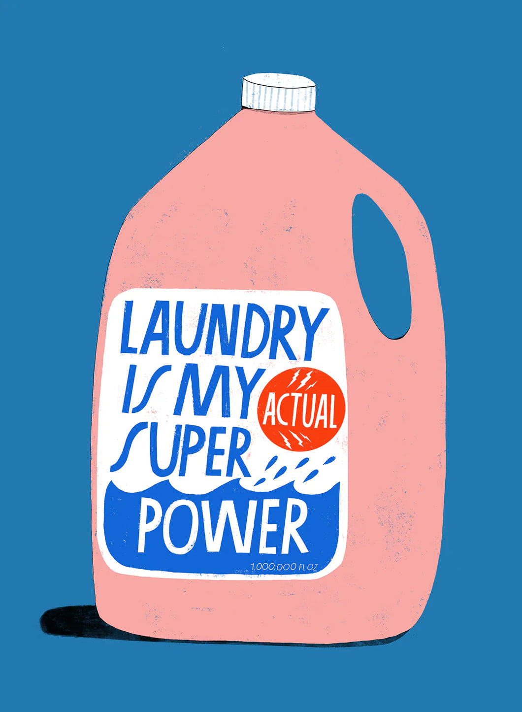 Laundry is My Superpower Art Print | Lisa Congdon Art