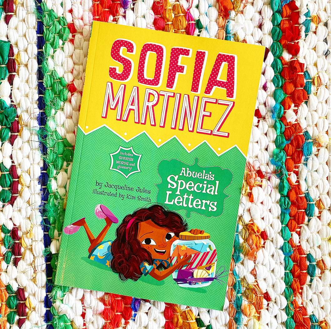 Sofia Martinez: Abuela's Special Letters | Jacqueline Jules, Smith