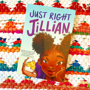 Just Right Jillian [paperback] | Nicole D. Collier