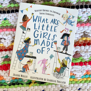 What Are Little Girls Made Of? | Jeanne Willis