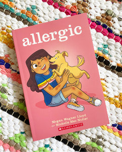 Allergic: A Graphic Novel [paperback] | Megan Wagner Lloyd