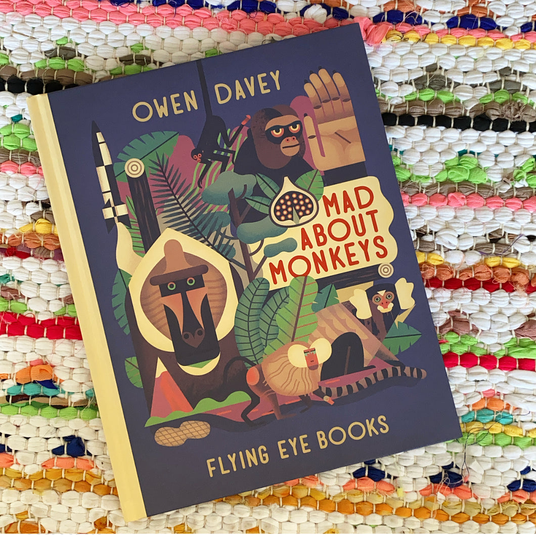 Mad about Monkeys | Owen Davey