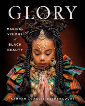 GLORY Magical Visions of Black Beauty | Kahran and Regis Bethencourt