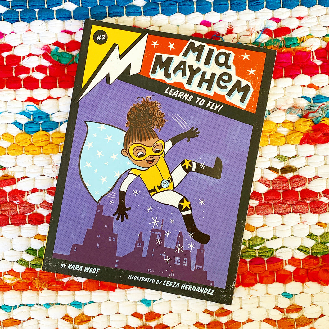 MIA Mayhem Learns to Fly!: Volume #2 | Kara West, Hernandez