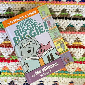 An Elephant & Piggie Biggie! (Elephant and Piggie Book #4) | Mo Willems
